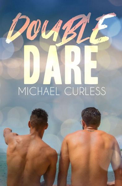 Double Dare (Double Dare Trilogy, #1) (eBook, ePUB)
