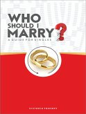 Who Should I Marry? (eBook, ePUB)