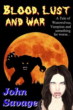 Blood, Lust and War (eBook, ePUB) - Savage, John