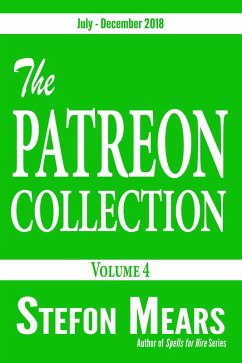 The Patreon Collection, Volume 4 (eBook, ePUB) - Mears, Stefon