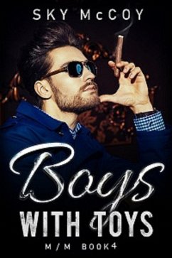 Boys with Toys Book 4 (eBook, ePUB) - McCoy, Sky