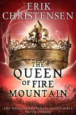 The Queen of Fire Mountain (The William Whitehall Adventures, #3) (eBook, ePUB)