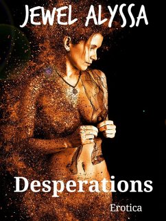 Desperations (eBook, ePUB) - Alyssa, Jewel