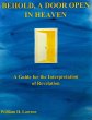 Behold, a Door Open in Heaven: A Guide... - Bild 1