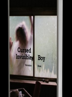 Cursed, Invisible Boy (eBook, ePUB) - Rose, Veronica