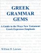 Greek Grammar Gems: A Guide to the Ways... - Bild 1