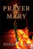A Prayer for Mary (eBook, ePUB) A Prayer for Mary (eBook, ePUB)