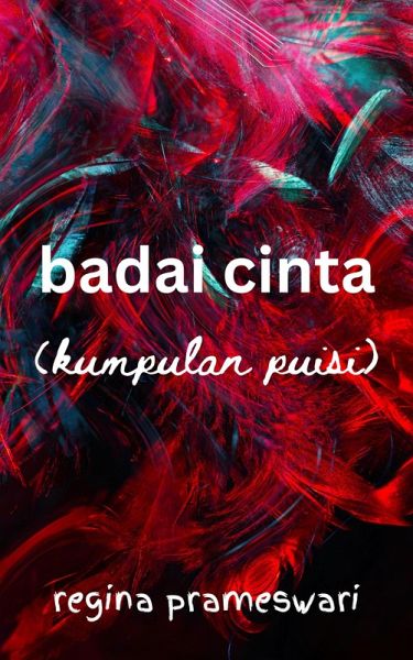 Badai Cinta (Kumpulan Puisi) (eBook, ePUB)