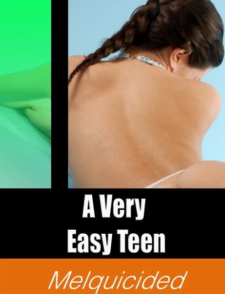 A Very Easy Teen (eBook, ePUB) A Very Easy Teen (eBook, ePUB)