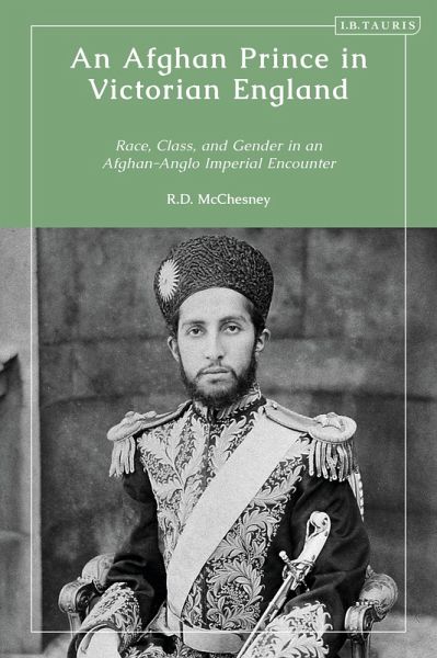 An Afghan Prince in Victorian England (eBook, ePUB) An Afghan Prince in Victorian England (eBook, ePUB)