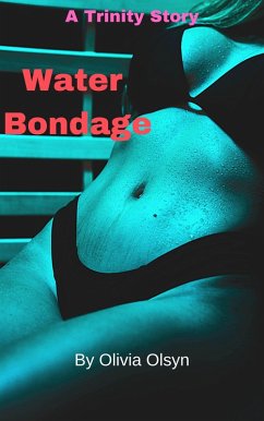 Cover Water Bondage: A Trinity Story (Teaching Trinity, #3) (eBook, ePUB)