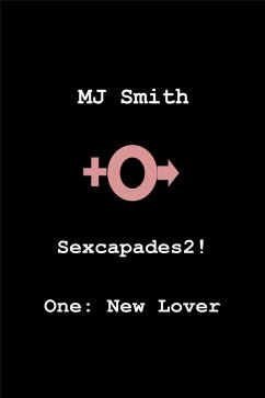 Cover Sexcapades2! One: New Lover (eBook, ePUB)
