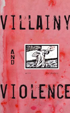 Cover Villainy and Violence (eBook, ePUB)