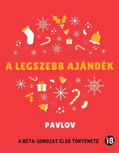 Cover A legszebb ajándék (Béta-trilógia, #1) (eBook, ePUB)