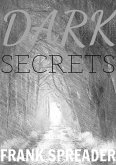 Dark Secrets (eBook, ePUB) Dark Secrets (eBook, ePUB)