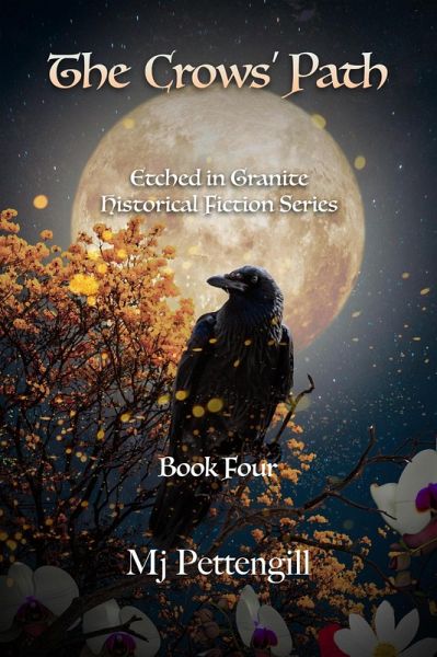 The Crows' Path: Etched in Granite Historical Fiction Series - Book Four (eBook, ePUB)