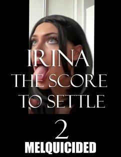 Cover Irina the Score to Settle 2 (eBook, ePUB)