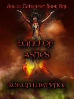 Cover Land of Ashes: Age of Cataclysm Book 1 (eBook, ePUB)