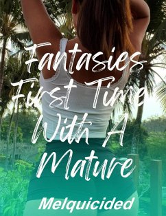 Cover Fantasies First Time with a Mature (eBook, ePUB)