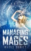 Managing Mages (eBook, ePUB)
