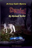 Denial (The Easy Taylor Mystery Series, #2) (eBook, ePUB)