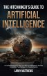 The Hitchhikers Guide To Artificial... - Bild 1