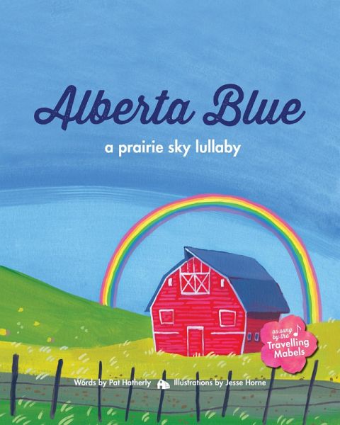 Alberta Blue: A Prairie Sky Lullaby (eBook, ePUB) Alberta Blue: A Prairie Sky Lullaby (eBook, ePUB)