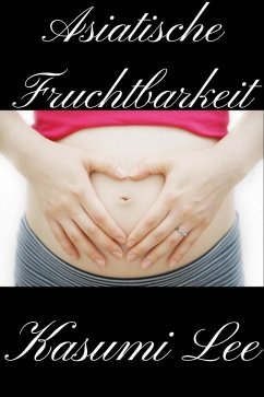 Cover Asiatische Fruchtbarkeit (eBook, ePUB)
