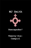 Sexcapades! Twenty-Six: Camgirl (eBook, ePUB)