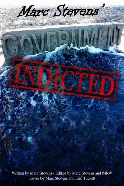 Cover Marc Stevens' Government: Indicted (eBook, ePUB)