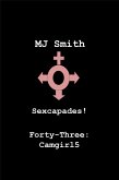 Sexcapades! Forty-Three: Camgirl5 (eBook, ePUB)