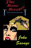 The Bone Breaker (eBook, ePUB)