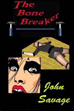 The Bone Breaker (eBook, ePUB) - Savage, John