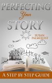 Perfecting Your Story (eBook, ePUB)