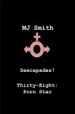 Sexcapades! Thirty-Eight: Porn Star (eBook, ePUB)