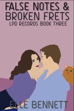 False Notes & Broken Frets (LPD Records #3) (eBook, ePUB) - Bennett, Elle