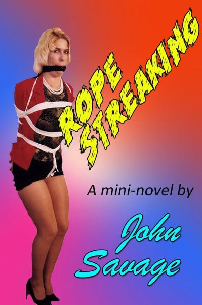 Rope Streaking (eBook, ePUB)