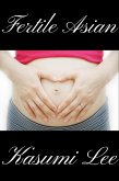 Fertile Asian (eBook, ePUB) Fertile Asian (eBook, ePUB)