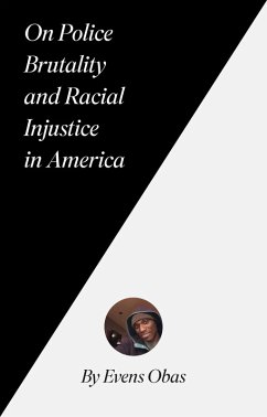Cover On Police Brutality and Racial Injustice in America (eBook, ePUB)