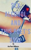 Sex Alcohol and This Poet's Soul (eBook, ePUB)