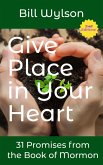 Give Place in Your Heart (eBook, ePUB)