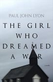 The Girl Who Dreamed a War (eBook, ePUB)