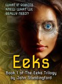 Eeks - Book 1 of The Eeks Trilogy (Goldiloxians (The Eeks Trilogy), #1) (eBook, ePUB)