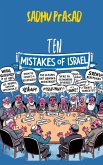 Ten Mistakes of Israel (eBook, ePUB)