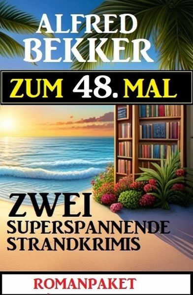 Zum 48. zwei superspannende Strandkrimis (eBook, ePUB)