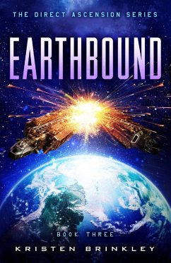 Cover The Direct Ascension Series Earthbound Book Three (eBook, ePUB)