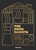 The Home Barista (eBook, ePUB)