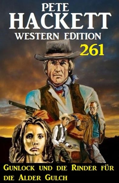 Gunlock und die Rinder für die Alder Gulch: Pete Hackett Western Edition 261 (eBook, ePUB)