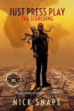 Cover The Scorching: Just Press Play (eBook, ePUB)