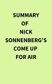 Summary of Nick Sonnenberg's Come Up for Air (eBook, ePUB)